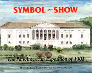 Symbol & Show: The Pan-American Exposition of 1901